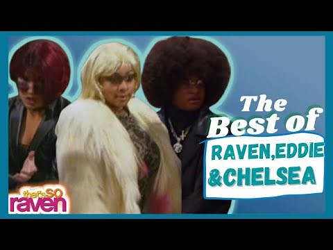 The Best of Raven, Eddie & Chelsea| THAT'S SO RAVEN