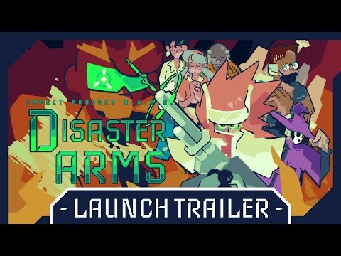 Launch Trailer - Disaster Arms - Impact Project B.A.H.N.