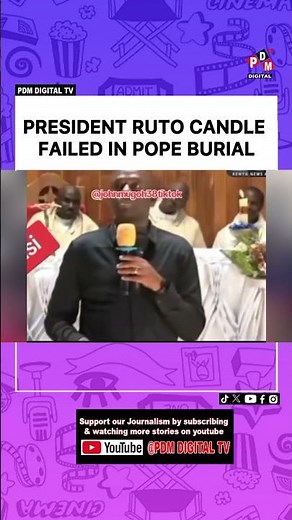 PRESIDENT RUTO CANDLE FAILED IN POPE BURIAL #kenyannewstoday #popefrancis #presidentruto #raila