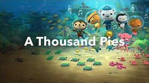 A Thousand Pies - Octonauts And The Great Barrier Reef