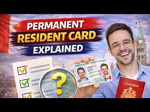 Permanent Resident Card Canada | Everything You Need to Know