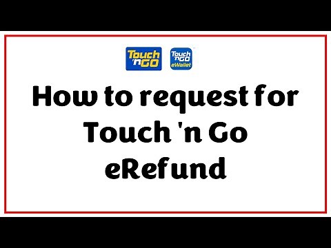 How to Get a eRefund for your Touch ‘n Go Card: Step by Step