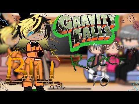 Gravity falls reacts to Bill Cipher (+ billford past and ship one sided)