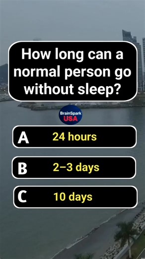 How long can a normal person go without sleep #fblifestyle #brainteaser #healthtips #education #gk #usa #usareels | BrainSpark USA