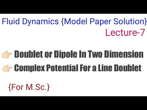 Complex Potential For a line Doublet | Doublet Or Dipole in two dimension |