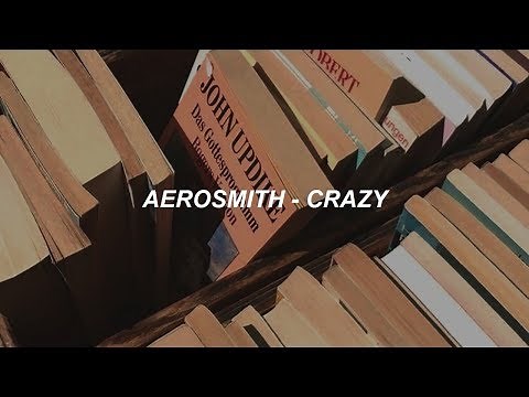Aerosmith - Crazy [Lyrics]