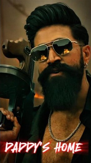 DADDY'S HOME😈🥶🥵💥 #toxic #kgf #movie #edit #shorts #viral #trending #whatsappstatus