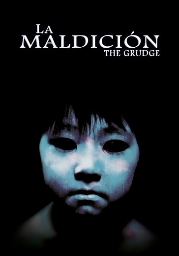 La maldición (The Grudge) - película: Ver online