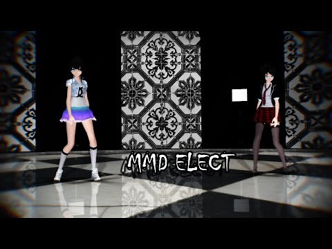 MMD ELECT(+motion dl)