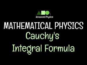 Mathematical Physics- Cauchy's Integral Formula