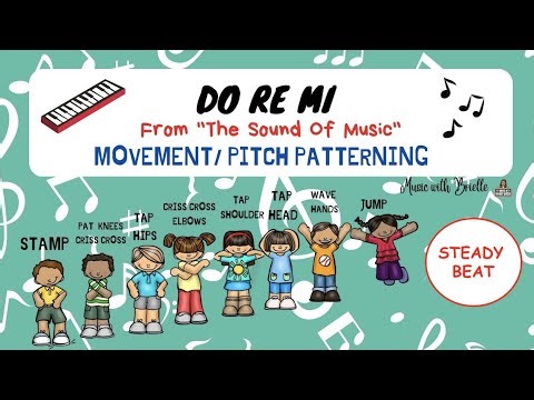 Do Re Mi - Movement/Pitch patterning
