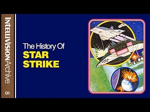 Star Strike: Intellivision Archive Episode 8