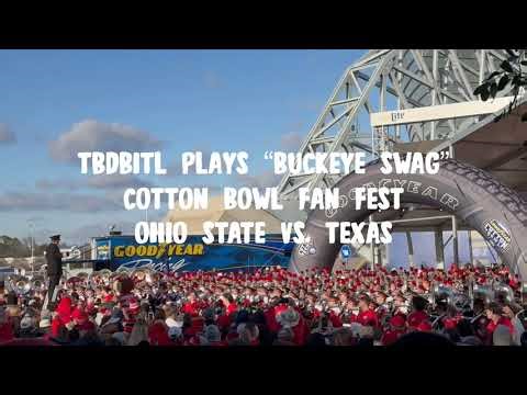 TBDBITL Plays “Buckeye Swag”. Cotton Bowl Fan Fest. Ohio State Vs. Texas