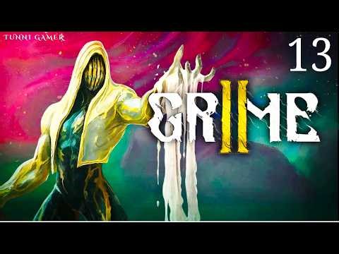 GRIME II Let's Play Part - 13 Backtracking Dregbourg, Paint Reef