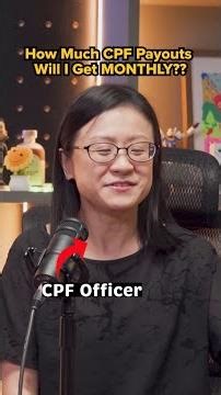 How much monthly payout can you get from your CPF?