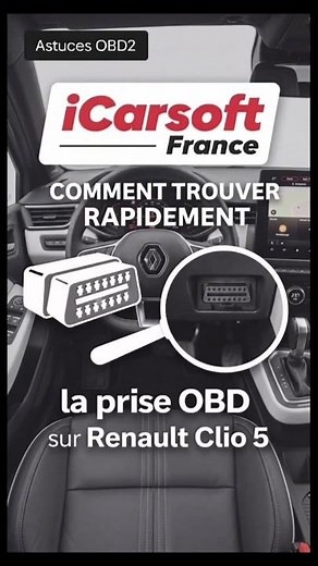 📍Où se trouve la prise OBD sur Renault Clio 5 ? Voici l’astuce ! 🚗🔧