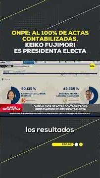 🚨 ONPE: With 100% of votes counted, Keiko Fujimori is president-elect