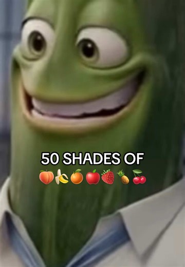 50 Shades of Fruits
