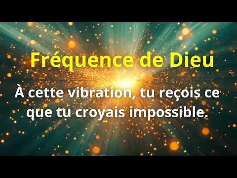 Musique de dieu : fréquence sacré de guérison divine super puissante (miracles, amour, santé argent)