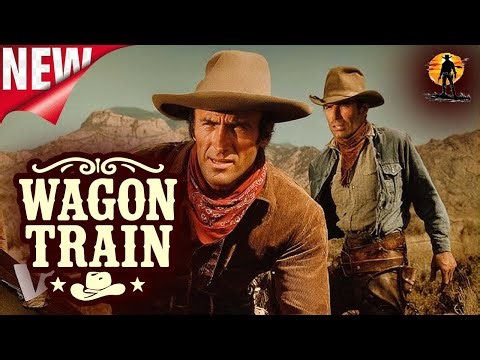 Wagon Train 2025 S7E1–2 | Full Episodes Featuring Major Seth Adams (Ward Bond) & Flint McCullough