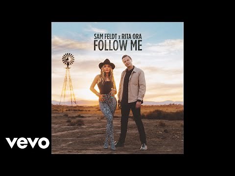 Sam Feldt, Rita Ora - Follow Me (Official Audio)