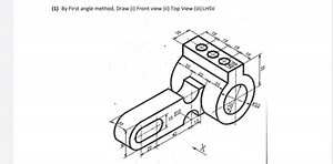 By First angle method, Draw (i] Front view (ii) Top View (iii) ... | Filo