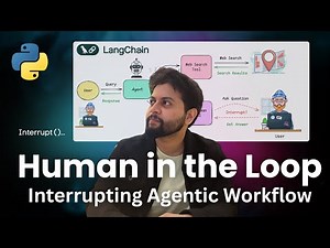 Human in the Loop | Interrupting your Agentic Workflow for user input | LangChain | Python