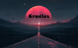 “救赎也许是另一种折磨”《Cradles》
