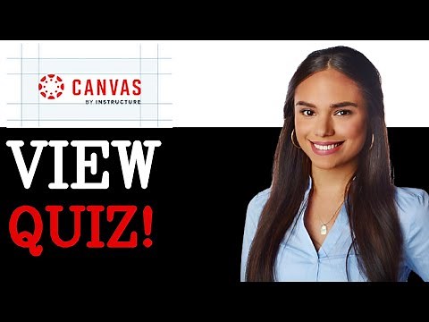 How To View A Quiz On Canvas (2025)