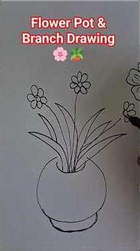 Flower Pot & Branch Drawing 🌸🪴 #drawingtutorial #artwork #creativeart #viralshorts #viral #shorts