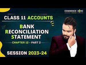 Bank Reconciliation Statement class 11 accounts | BRS | Part 2