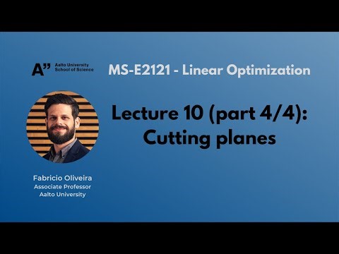 MS-E2121 - Linear Optimization - Lecture 10.4