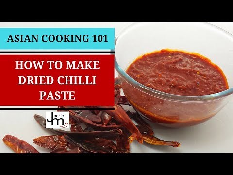 How to Make Dried Chilli Paste