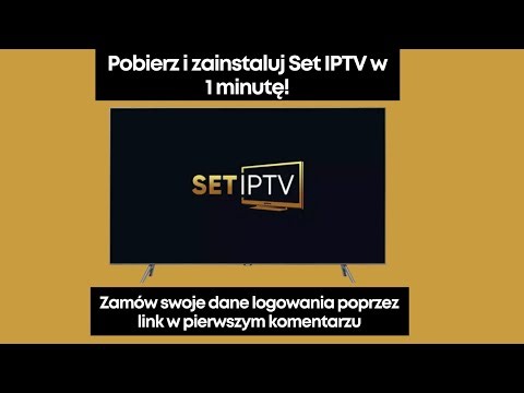 Jak zainstalować i używać Set IPTV na Smart TV – szybko i łatwo 2026