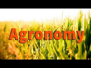 Fundamentals of Agronomy ( Agronomy and its Scope)# Agronomy # Fundamentals of Agronomy