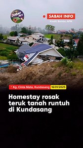 566K views · 8.4K reactions | Sebuah rumah Homestay rosak teruk akibat tanah runtuh yang berlaku di Kg. Cinta Mata Kundasang, petang tadi. Syukur tiada mangsa terlibat  | Sabah Info | Facebook