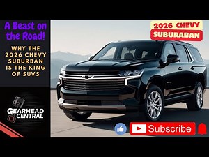 2026 Chevy Suburban Review: The Ultimate Full-Size SUV Upgrade!