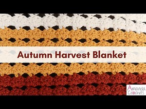 Autumn Harvest Blanket | Easy Crochet Blanket | Fall Blanket | #lionbrand