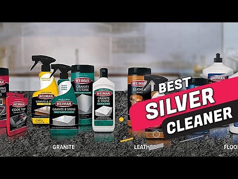 5 Best Silver Cleaners Review 2023 | Clean, Shine and Polish, Safe Protective Prevent Tarnish