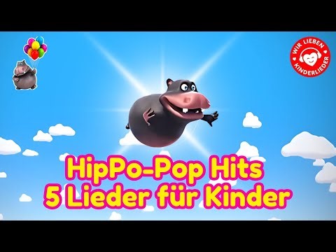 HipPo-Pop Hits – 5 Lieder für Kinder, die Spaß machen! 🎵