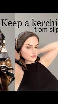 Silk Kerchief Stye Hack Tutorial | How to Keep a Silk Head Scarf From Slipping Out of Your Hair