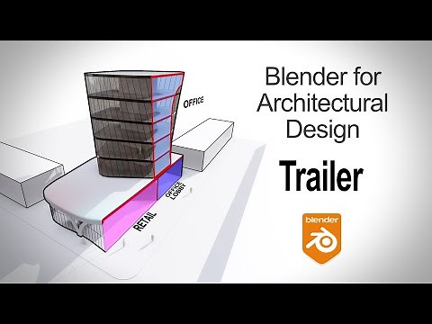 Blender for Architectural Design (Trailer)