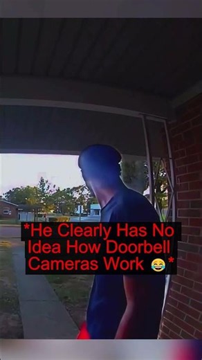 He Clearly Has No Idea How Doorbell Cameras Work
