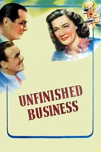 Unfinished Business (1941) - Movie