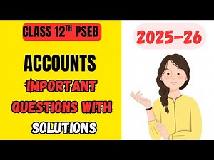 Class 12th PSEB Accounts Important question answer 2025-26✅ | Target 90+ 🎯📚 #pseb