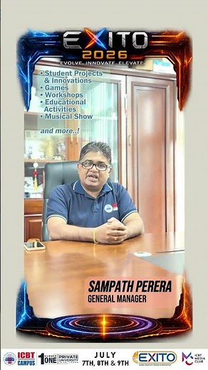 Mr. Sampath Perera shares his thoughts on ICBT EXITO Exhibition 2026 | ICBT Campus