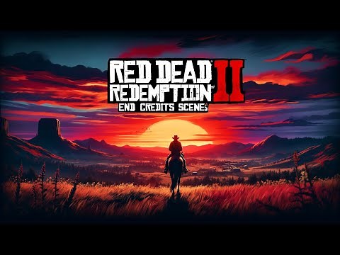 RED DEAD REDEMPTION 2 END CREDITS SCENES