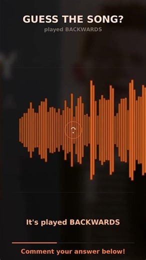 Can you name this song in 10 seconds? (backwards)