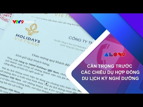 Cẩn trọng trước các chiêu dụ hợp đồng du lịch kỳ nghỉ dưỡng