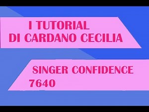 Tutorial Singer Confidence 7640
